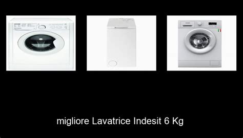 Lavatrice Indesit 6 kg: il segreto del lavaggio rapido per la tua .